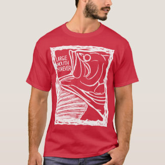 Camiseta LARGE MOUTH FOREVER!(Fish Forever series 015)