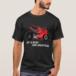 Camiseta Largue a engrenagem e desapareça - Motorsport Bike