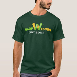 Camiseta Largue Sabedoria Não Pensamento de Bomba Mensagem