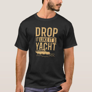 Camiseta Largura legal Que Gosta De Iate