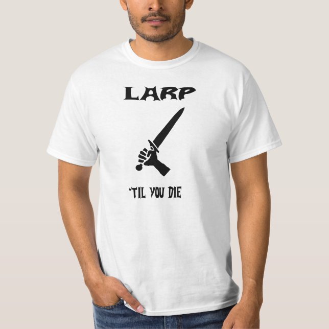 Camiseta Larp até você morre (Frente)