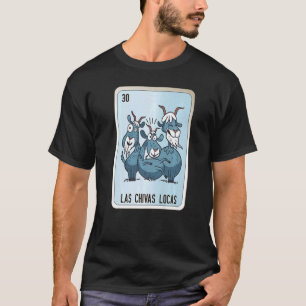 Camiseta Las Chivas Locas Mexicano Slang Lottery Bingo Card