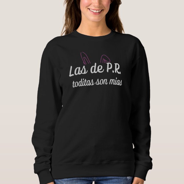 Camiseta Las De Pr Toditas Son Mias (Frente)