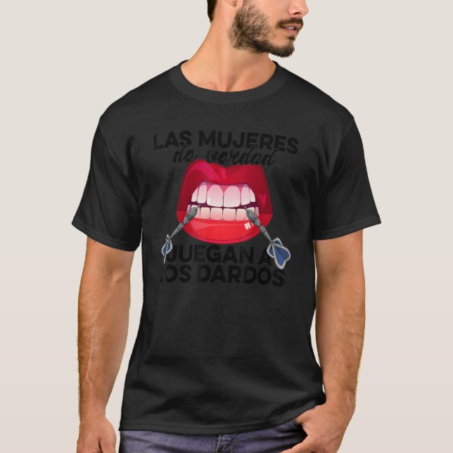 Camiseta Las Mujeres De Verdad Jugean A Los Dardos Diana de (Frente)