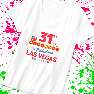Camiseta Las Vegas Birthday Party - 31st Birthday In Vegas