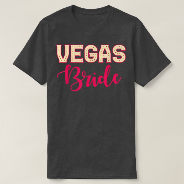 Camiseta Las Vegas Marriage  Vegas Bride  (Frente do Design)