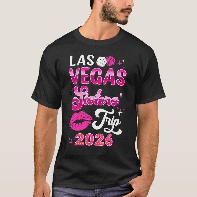 Camiseta Las Vegas Sisters Trip 2026 Matching Birthday Girl (Frente)