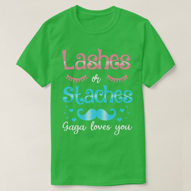 Camiseta Lashes Ou Dores Gaga Ama Sua Revelação De Gênero (Frente do Design)