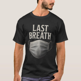 Camiseta Last Breath