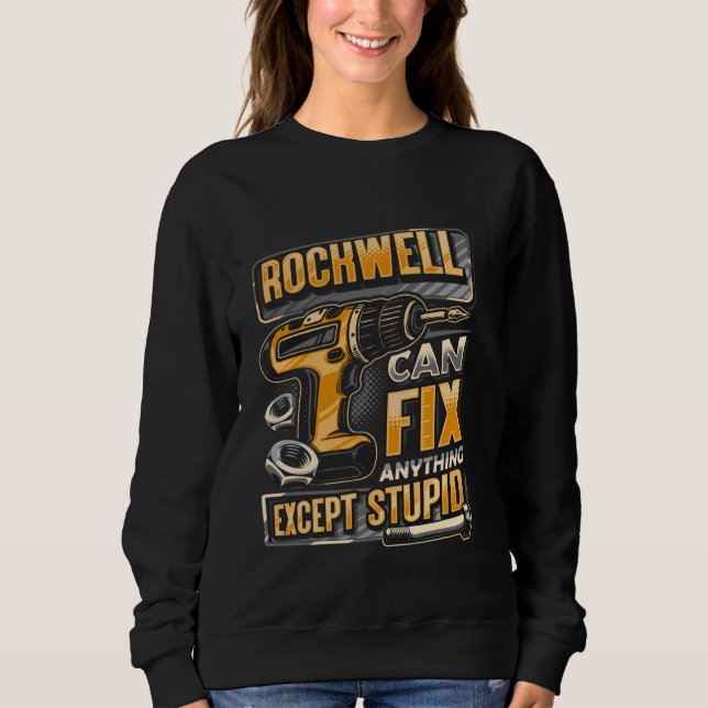 Camiseta Last Name Rockwell Can Fix Anything Except Stupid (Frente)