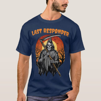 Camiseta Last Responder Spooky Halloween Trick Or Treat Gri