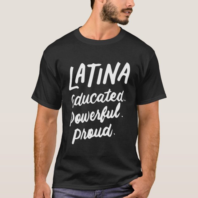 Camiseta Latina educada e poderosa e orgulhosa oferta de or (Frente)