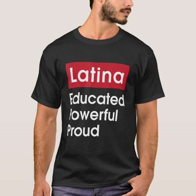 Camiseta Latina educada e poderosa rixa - Orgulho Latinas G (Frente)