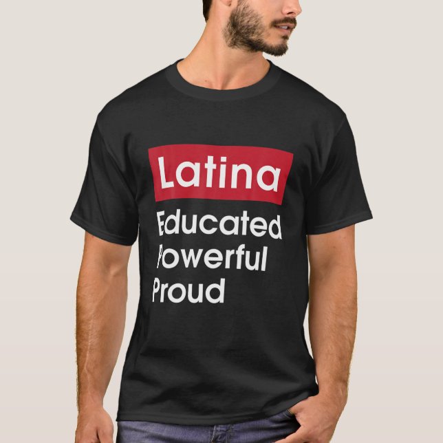 Camiseta Latina educada e poderosa rixa - Orgulho Latinas G (Frente)