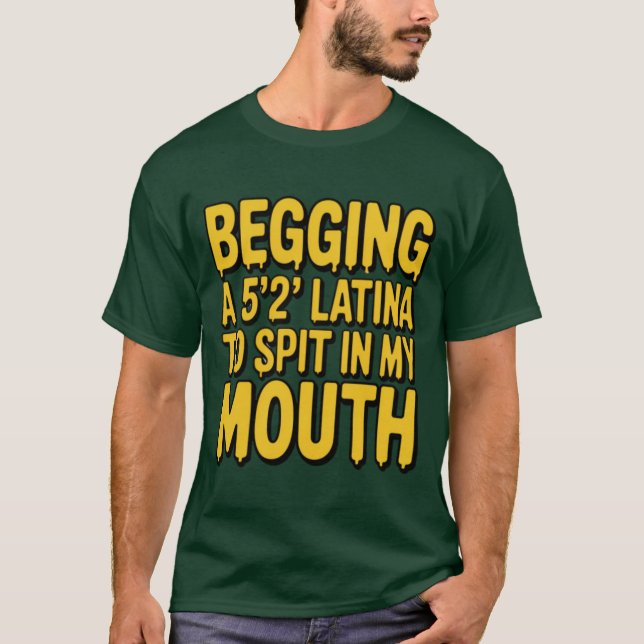 CAMISETA LATINA, PARA PISTAR NA MINHA BOCA (Frente)