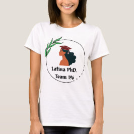 Camiseta Latina PhD 1%