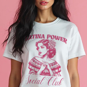 Camiseta Latina Power Social Club Empoderado Latina Bonita
