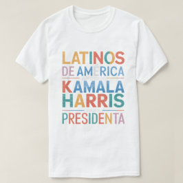 Camiseta LATINOS DE AMERICA APOYAN KAMALA TSirt