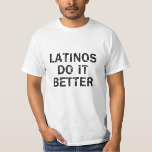 Camiseta Latinos fazem isso melhor Citação de Sens de Cam