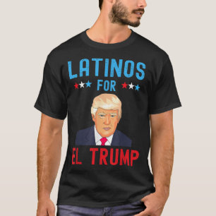 Camiseta Latinos para El Trump - Orgulhosa Eleição do Apoia