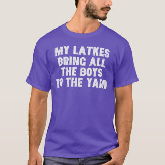 Camiseta Latkes de Hanukkah Trazem Todos os Homens do Quint