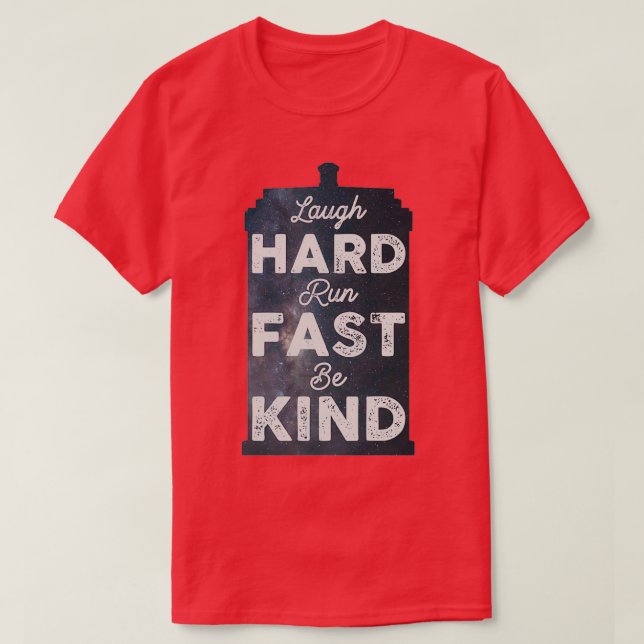 Camiseta Laugh Hard Run Fast Be Kind (Frente do Design)