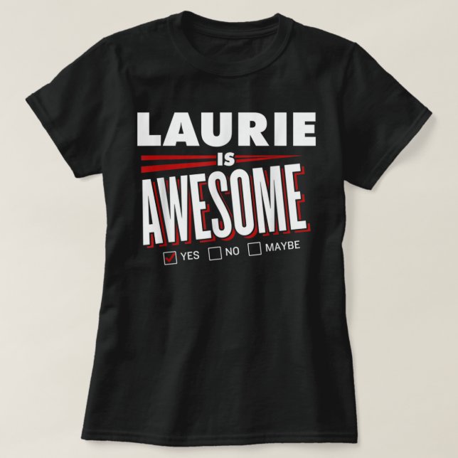 Camiseta LAURIE É Um Amigo Da Família Incrível Nome Engraça (Frente do Design)
