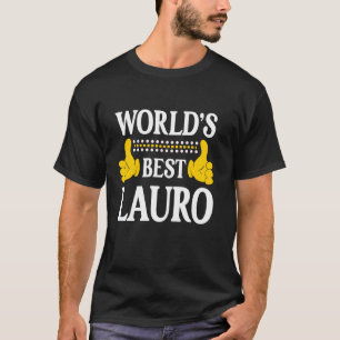 Camiseta Lauro Pessoal Nome Funny Nome Melhor do Mundo