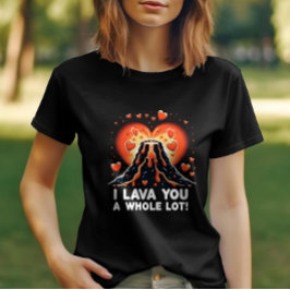 Camiseta Lava-te uma Expressão de Vulcão Romântica
