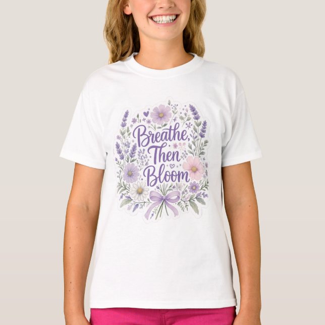 Camiseta Lavanda: Respire, Então Floresça (Frente)
