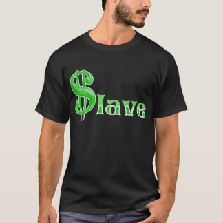 Camiseta $lave - Impressão frontal por Roupa de escravo