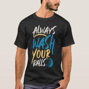 Camiseta Lave Sempre O Clube De Golfe De Bolas