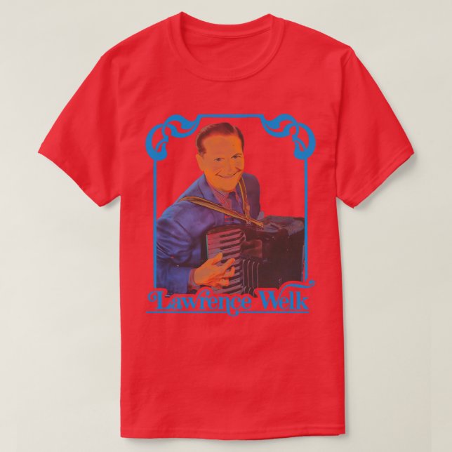 Camiseta Lawrence Welk (Frente do Design)