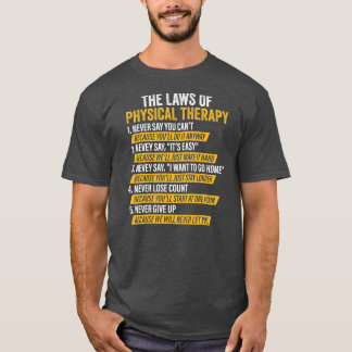 Camiseta Laws Of Physical Therapy Therapist Funny PT Gait