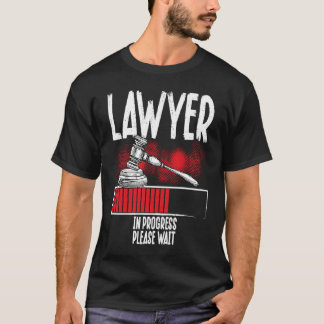 Camiseta Lawyer In Progress Please Wait Lawyer