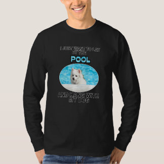 Camiseta Lay By Piscina & Hang W American Eskimo Dog