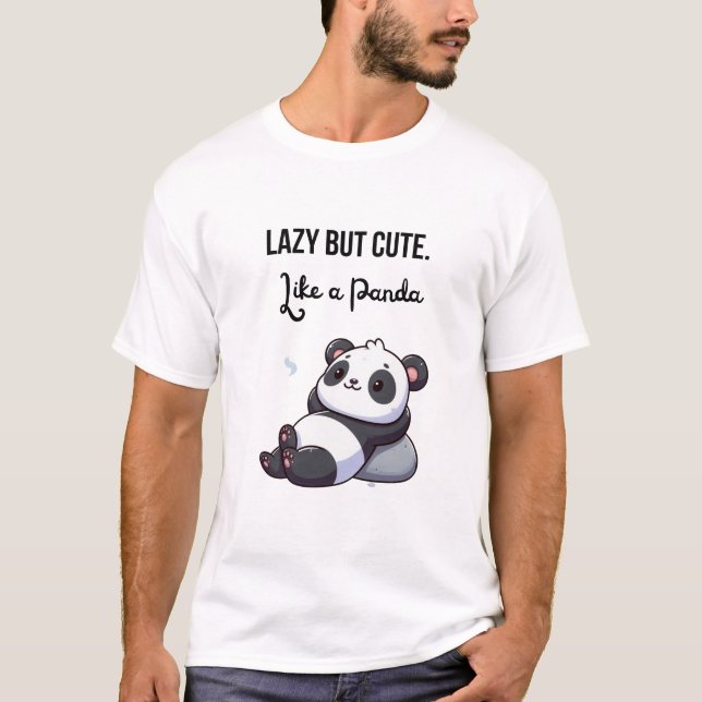 Camiseta lazy but cute like panda (Frente)