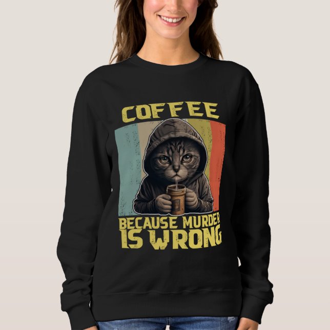 Camiseta lazy cat coffee because is wrong kitty (Frente)