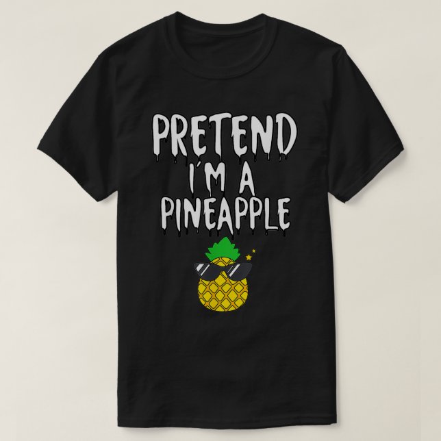 Camiseta Lazy Halloween Costume Funny Pretend I'm A Pineapp (Frente do Design)