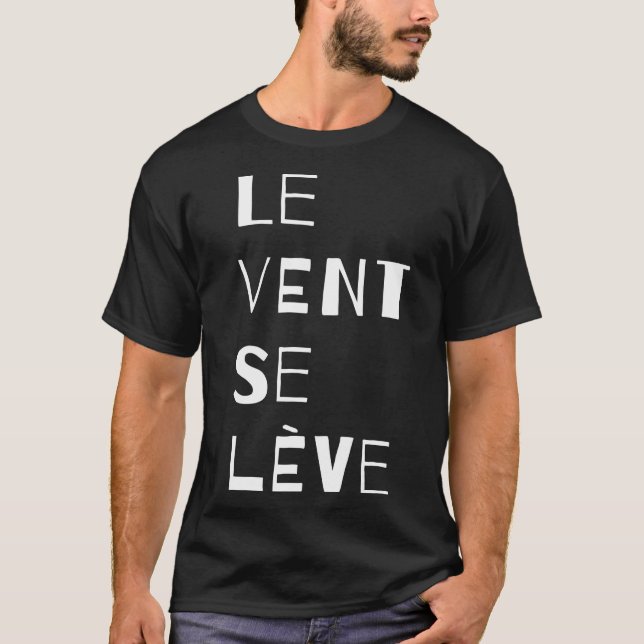 Camiseta Le Vent Se Leve, Francês (Frente)