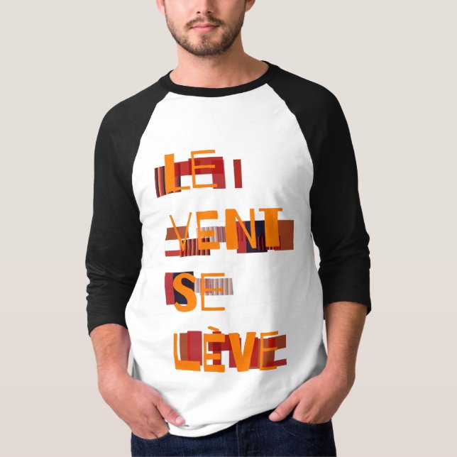 Camiseta Le Vent Se Leve, Francês (Frente)