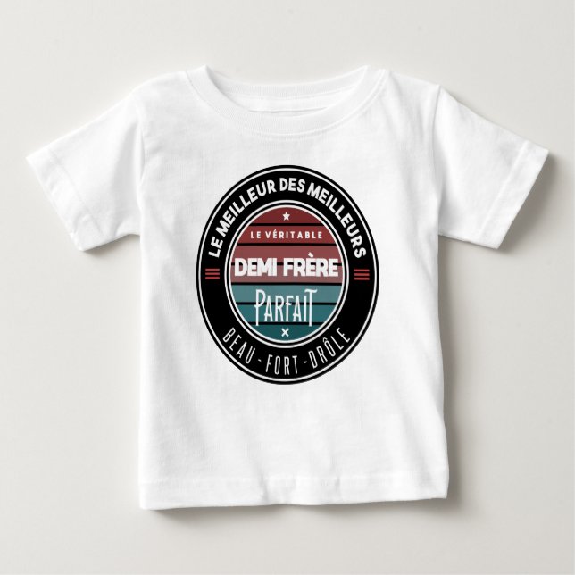 Camiseta Le véritable demi frère parfait (Frente)