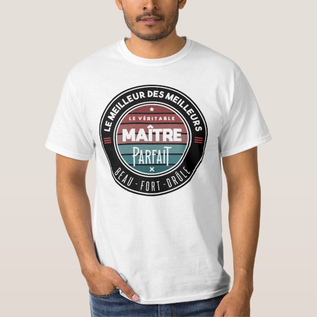 Camiseta Le véritable maître parfait (Frente)