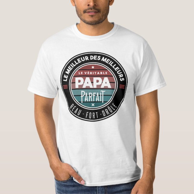 Camiseta Le véritable papa parfait (Frente)