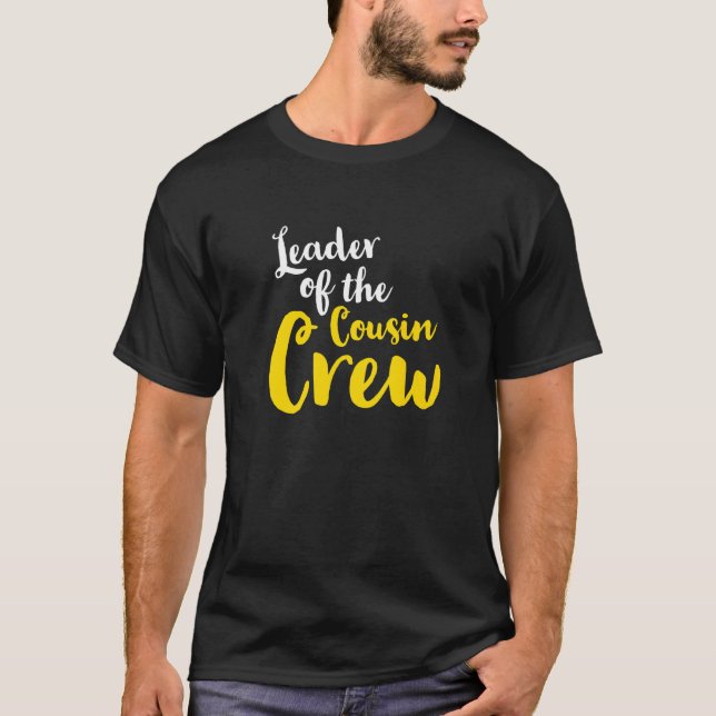 Camiseta Leader of the cousin crew Leader Boss Chef Aunt Un (Frente)