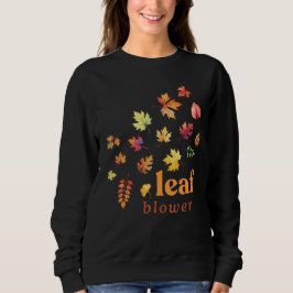 Camiseta Leaf Blower Funny Queda Autumn Humor Sason