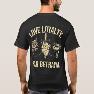 Camiseta Lealdade ao amor, traição ao medo - Vintage gótica