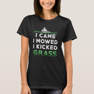Camiseta Leão Mower Que Eu Percebi Que Eu Matei Grass Mears