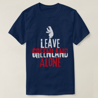 Camiseta Leave Greenland Alone