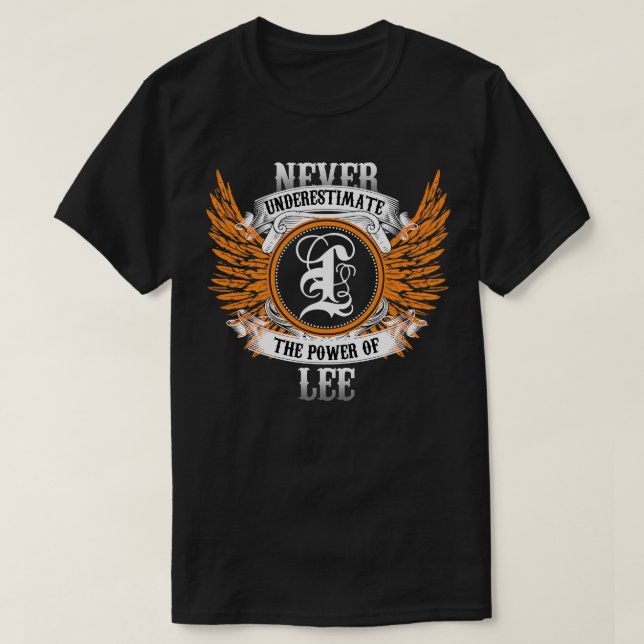 Camiseta Lee Name Shirt Nunca Subestima O Poder De Le (Frente do Design)